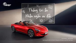 Tháng tri ân – Nhận ngàn ưu đãi từ MG Việt Nam